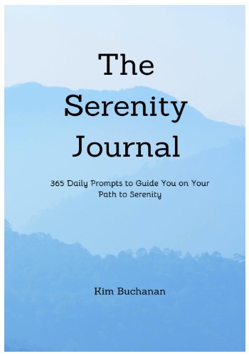 The Serenity Journal: Month One Activity
